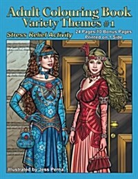 Adult Colouring Book Variety Themes #1: Stress Relief Activity (Paperback)