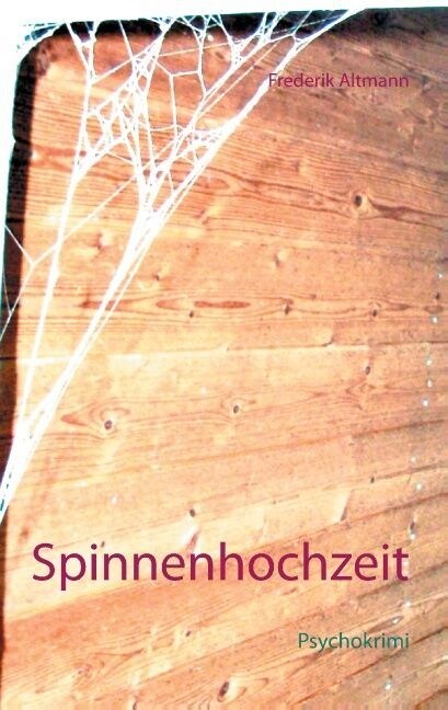 Spinnenhochzeit: Psychokrimi (Paperback)