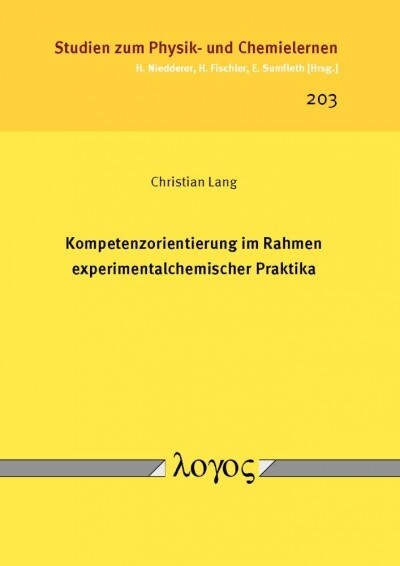 Kompetenzorientierung Im Rahmen Experimentalchemischer Praktika (Paperback)