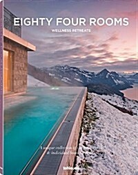 Eighty Four Rooms Wellness Retreats (Hardcover)