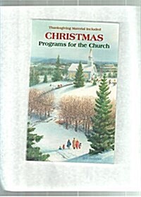Christmas Programs for the Church (Paperback)