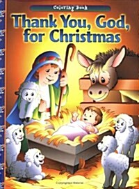 Thank You, God For Christmas (Paperback)
