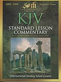 Standard Lesson Commentary 2003-2004 (Paperback, 50th, Anniversary)