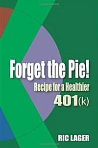 Forget the Pie! (Paperback)