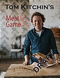 Tom Kitchins Meat and Game (Hardcover)