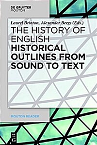 Historical Outlines from Sound to Text (Paperback)