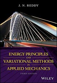 Energy Principles and Variational Methods in Applied Mechanics (Paperback, 3)