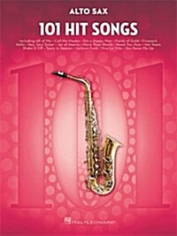 101 Hit Songs: For Alto Sax (Paperback)