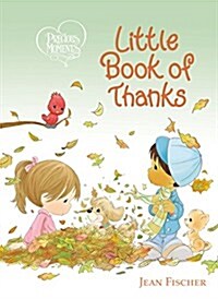 Precious Moments: Little Book of Thanks (Board Books)