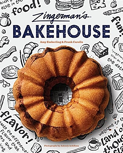 Zingermans Bakehouse (Recipe Books, Baking Cookbooks, Bread Books, Bakery Recipes, Famous Recipes Books) (Hardcover)