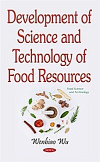 Development of Science and Technology of Food Resources (Hardcover)