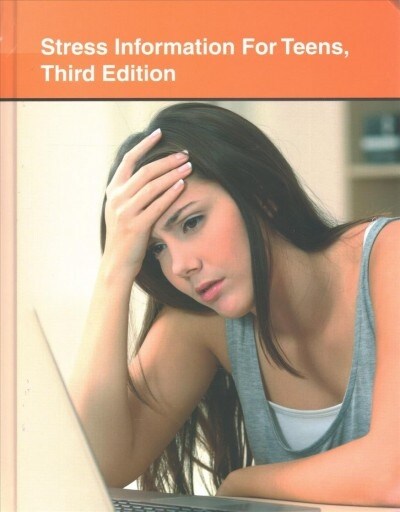 Stress Information for Teens, 3rd (Hardcover, 3)