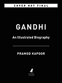Gandhi: An Illustrated Biography (Hardcover)