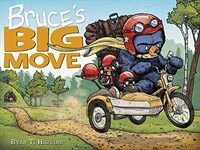 Bruce's Big Move-A Mother Bruce Book (Hardcover)