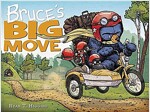 Bruce's Big Move (a Mother Bruce Book) (Hardcover)