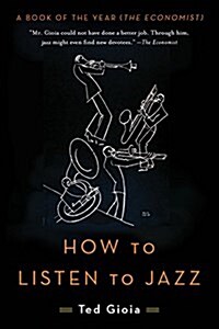 How to Listen to Jazz (Paperback)