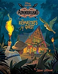 Tales from Adventureland: The Keymasters Quest (Hardcover)