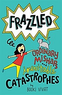 [중고] Frazzled #2: Ordinary Mishaps and Inevitable Catastrophes (Hardcover)