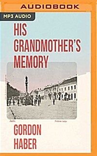 His Grandmothers Memory: A Ghost Story (MP3 CD)