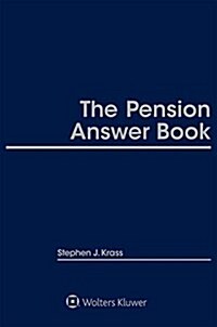 The 2017 Pension Answer Book (Hardcover)