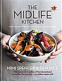 Midlife Kitchen: Health-Boosting Recipes for Midlife & Beyond (Hardcover)