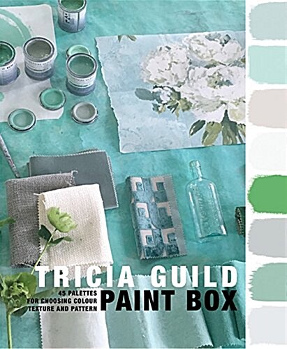 Paint Box: 45 Palettes for Choosing Color, Texture and Pattern (Hardcover)