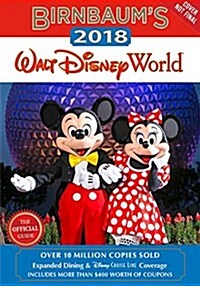 Birnbaums 2018 Walt Disney World: The Official Guide (Paperback)