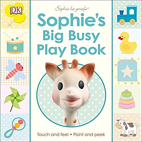 Sophie La Girafe: Sophies Big Busy Play Book (Board Books)