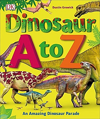 [중고] Dinosaur a to Z (Hardcover)