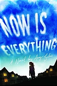 Now Is Everything (Hardcover)