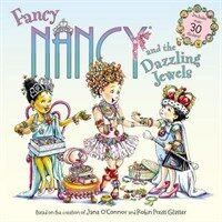 Fancy Nancy and the Dazzling Jewels (Paperback)