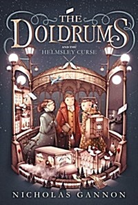 The Doldrums and the Helmsley Curse (Hardcover)