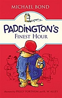 Paddingtons Finest Hour (Hardcover)