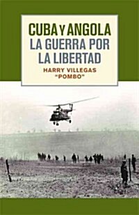 Spa-Cuba Y Angola La Guerra Po (Paperback)