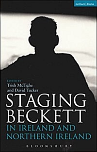 Staging Beckett in Ireland and Northern Ireland (Paperback)