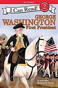 George Washington: The First President (Hardcover)