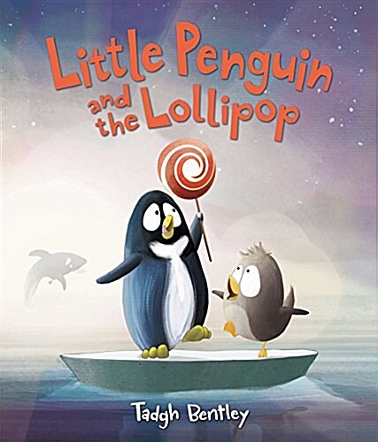 Little Penguin and the Lollipop (Hardcover)