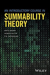 An Introductory Course in Summability Theory (Hardcover)