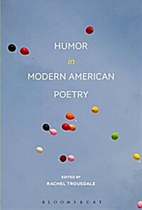 Humor in Modern American Poetry (Hardcover)