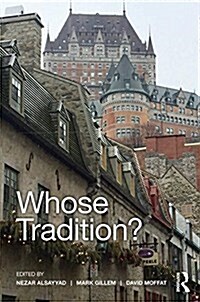 Whose Tradition? : Discourses on the Built Environment (Hardcover)