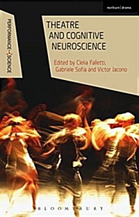 Theatre and Cognitive Neuroscience (Paperback)