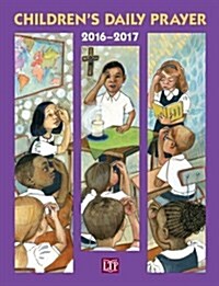 Childrens Daily Prayer for the School Year 2016-2017 (Paperback)