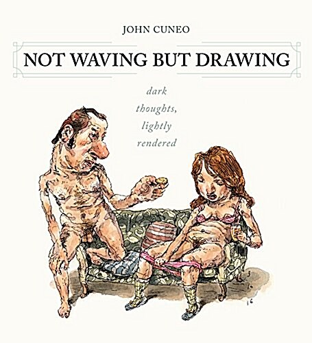 Not Waving but Drawing (Paperback)