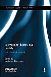 International Energy and Poverty : The Emerging Contours (Paperback)