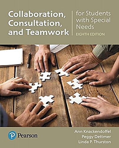 Collaborating, Consulting, and Working in Teams for Students with Special Needs (Paperback, 8)