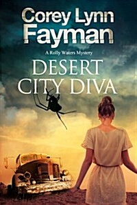 Desert City Diva : A Noir P.I. Mystery Set in California (Hardcover, Large type / large print ed)