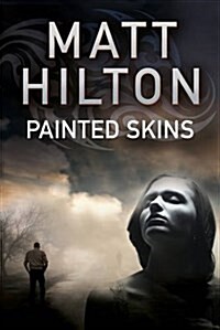 Painted Skins : An Action Thriller Set in Portland, Maine (Hardcover, Large type / large print ed)