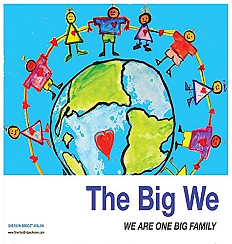 The Big We: We Are One Big Family (Hardcover)