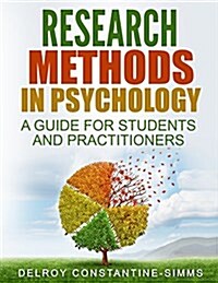 Research Methods in Psychology: A Guide for Students and Practitioners (Paperback)