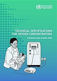 Technical Specifications for Oxygen Concentrators (Paperback)